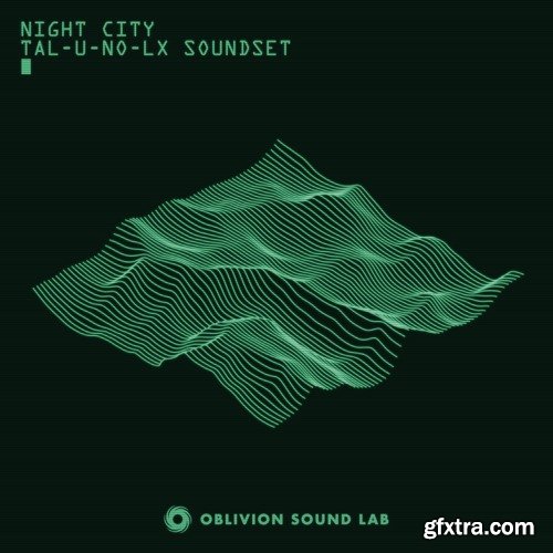 Oblivion Sound Lab Night City TAL-U-NO-LX Presets