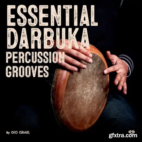 Gio Israel Essential Darbuka Percussion Grooves