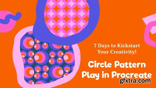 Circle Pattern Play in Procreate | 7 Days of Geometric Fun to Kickstart Your Creativity!