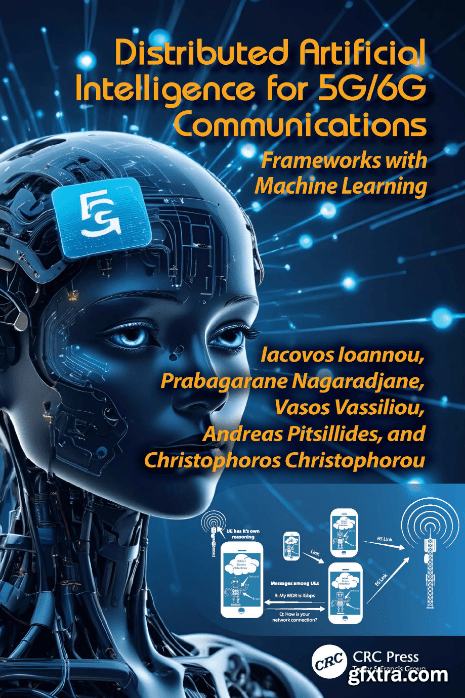 Distributed Artificial Intelligence for 5G/6G Communications: Frameworks with Machine Learning