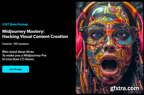 Midjourney Mastery: Hacking Visual Content Creation [Video Course]