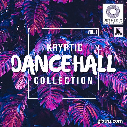 Aetheric Samples Kryptic Dancehall Collection Vol 1