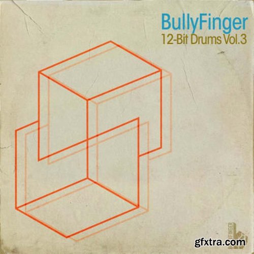 Bullyfinger 12-Bit Drums Volume 3