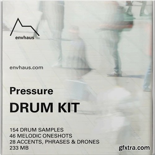 Envhaus Pressure (Drum Kit)