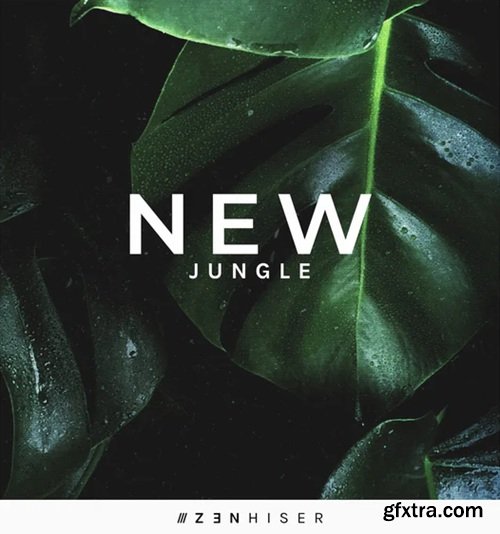 Zenhiser New Jungle