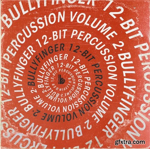 Bullyfinger 12-Bit Percussion Volume 2