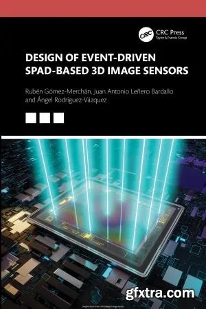 Design of Event-Driven SPAD-Based 3D Image Sensors