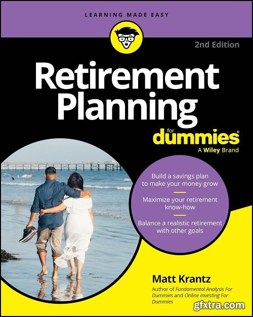 Retirement Planning For Dummies, 2nd Edition