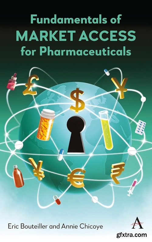 Fundamentals of Market Access for Pharmaceuticals