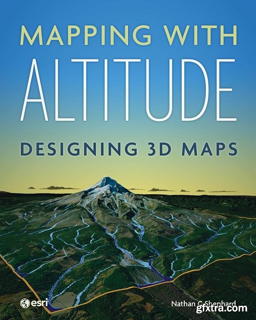 Mapping with Altitude: Designing 3D Maps