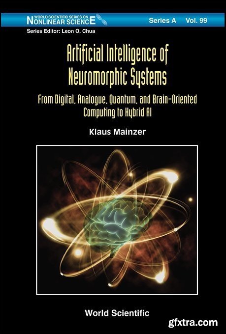 Artificial Intelligence of Neuromorphic Systems: From Digital, Analogue, Quantum, and Brain-Oriented Computing to Hybrid AI