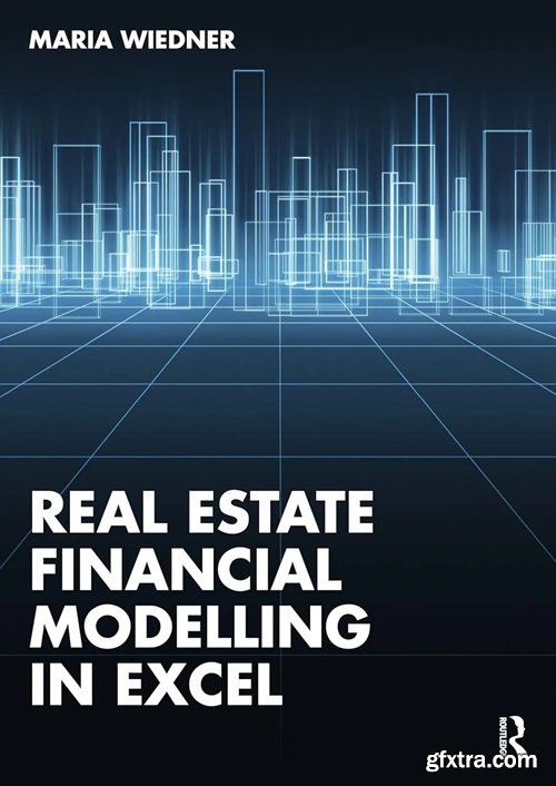 Real Estate Financial Modelling in Excel