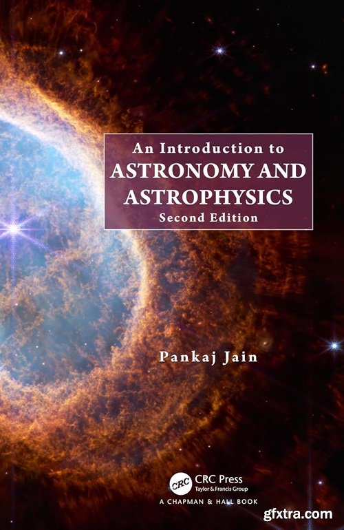 An Introduction to Astronomy and Astrophysics, 2nd Edition