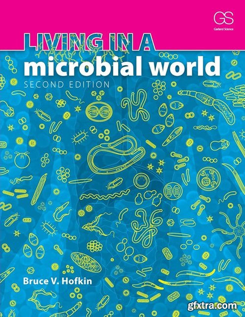 Living in a Microbial World, 2nd Edition