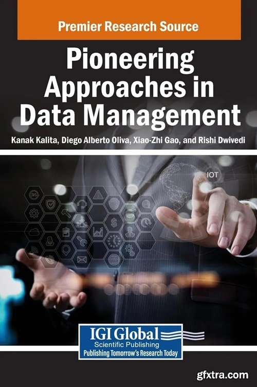 Pioneering Approaches in Data Management