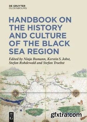 Handbook on the History and Culture of the Black Sea Region