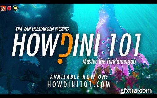 Howdini 101 - Master the fundamentals