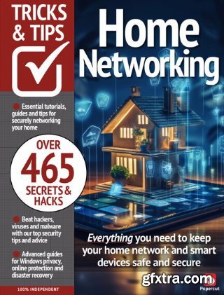 Home Networking Tricks and Tips - 6th Edition 2024