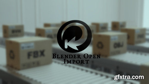 Blender Market - Blender Open Import v1.1.0