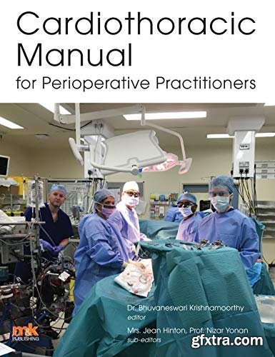 Cardiothoracic Manual for Perioperative Practitioners