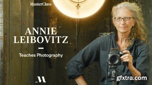 MasterClass - Annie Leibovitz Teaches Photography