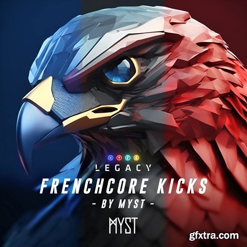 MYST LEGACY Frenchcore Kicks