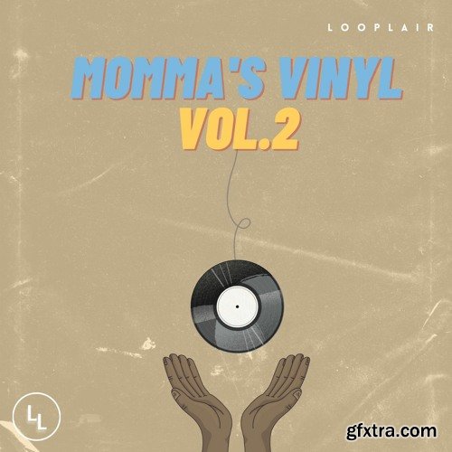 Looplair Momma's Vinyl Vol 2 Vintage Soul Sample Pack (Composition Only)