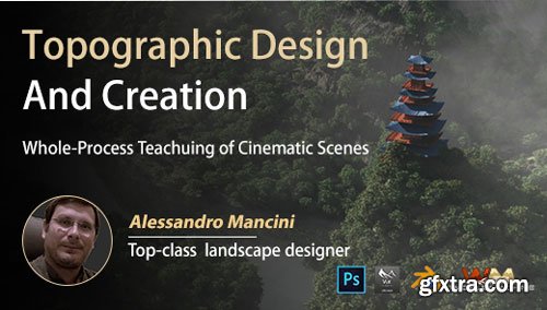 Wingfox - Terrain Design and Creation - A Whole-Process Case Teaching of Cinematic Scene