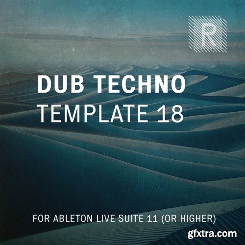 Riemann Dub Techno 10x Templates for Ableton Bundle Vol 2 (2025 Edition)