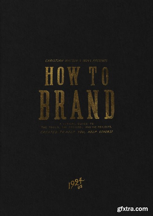 1924US PRESENTS: A BRANDING TUTORIAL