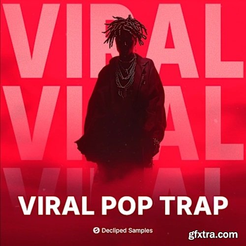 Decliped Samples Viral Pop Trap