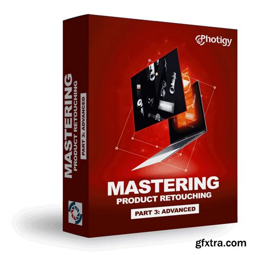 Photigy - Mastering Product Retouching &ndash; Advanced