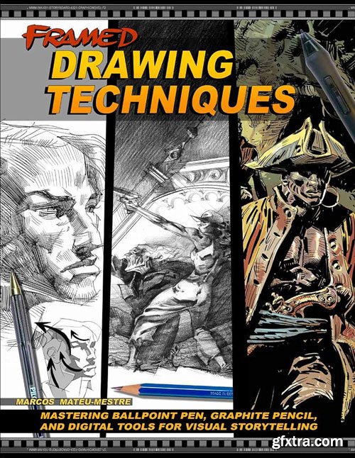 Framed Drawing Techniques: Mastering Ballpoint Pen, Graphite Pencil, and Digital Tools for Visual Storytelling