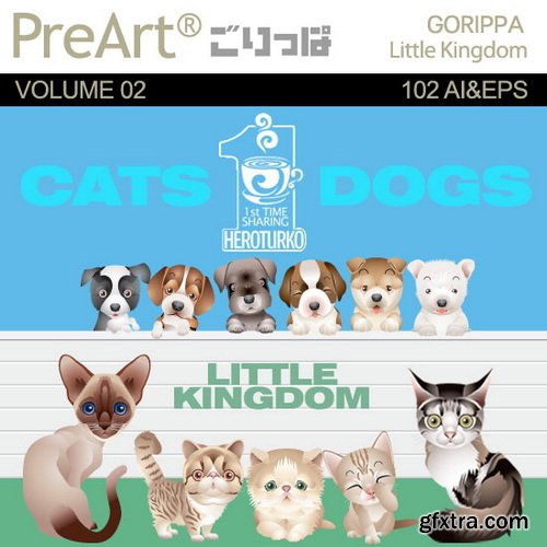 PreArt Vol02 Little Kingdom - Cat&amp;Dogs Gorippa Manten 170xEPS