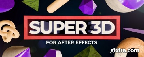 Aescripts Super 3D v1.3.2