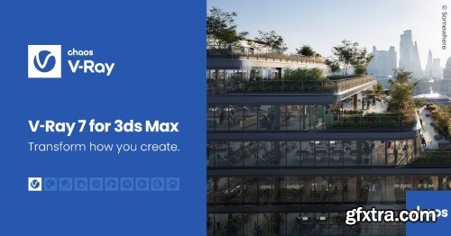 Chaos V-Ray 7 (Build 7.00.04) Hotfix 1 for 3ds Max 2020-2025