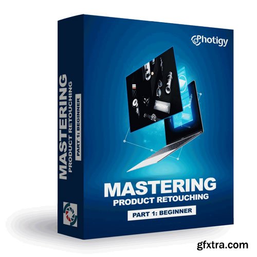 Photigy - Mastering Product Retouching &ndash; Beginner