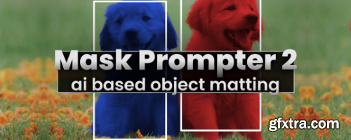 Aescripts Mask Prompter v2.2.3 Win/Mac