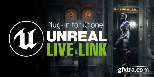 Reallusion - Unreal Live Link Plugin for iClone8 v1.34