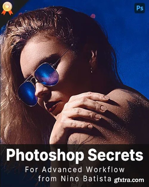 PhotoWhoa - Masterclass: Photoshop Secrets For Advanced Workflow