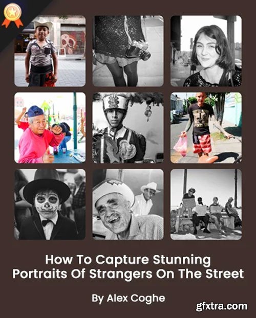 PhotoWhoa - Masterclass: Capture Stunning Street Portraits Of Strangers