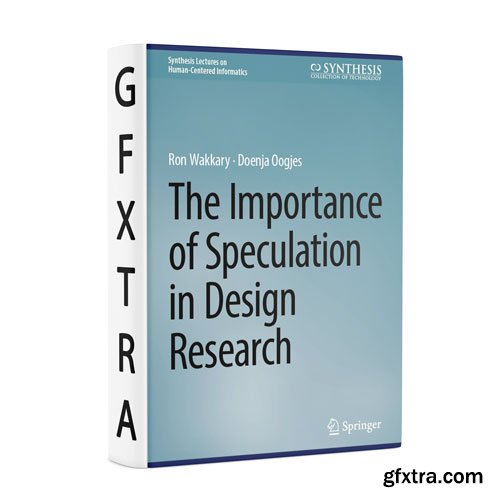 The Importance of Speculation in Design Research