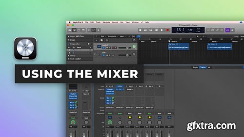 Puremix - Using the mixer in Logic Pro X