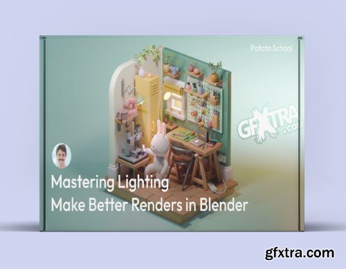 Patata School - Mastering Lighting (Make better renders in Blender)