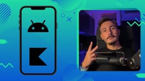 'Udemy - Android Bootcamp Programı | Kotlin | 2025'