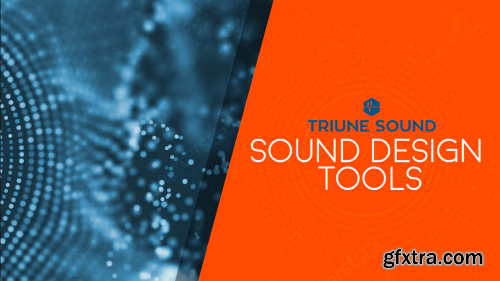 Triune Digital - Sound Design Tools