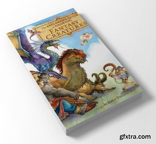 The Explorer\'s Guide to Drawing Fantasy Creatures