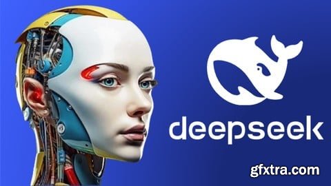 Udemy - Deepseek Complete Guide: GenAI, AI Agents, Monetizing & More