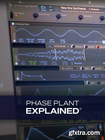 Groove3 - Phase Plant Explained