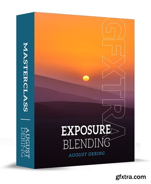 August Dering - Mastering Exposure Blending